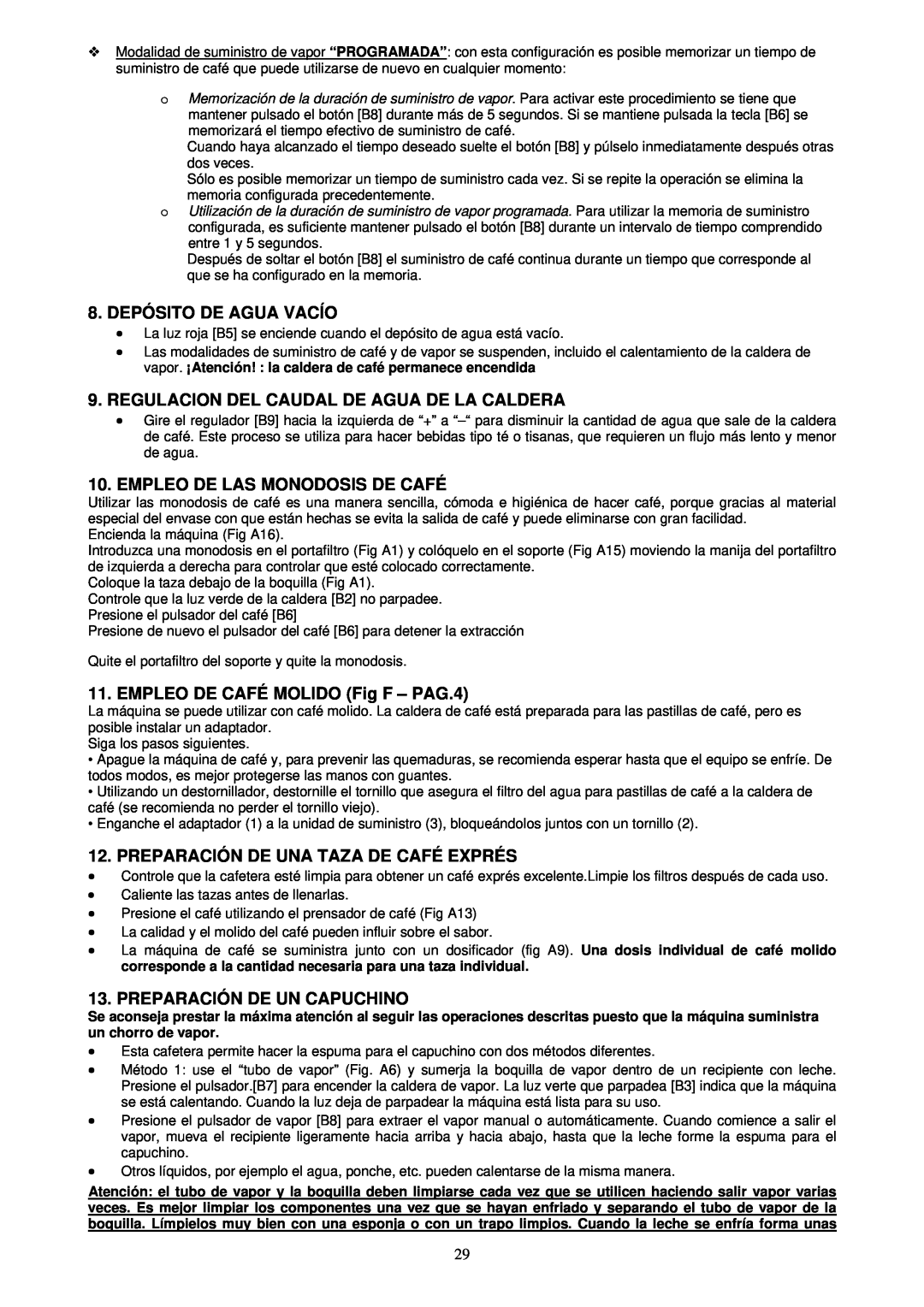 Candy BMC 60 X 8.DEPÓSITO DE AGUA VACÍO, Regulacion Del Caudal De Agua De La Caldera, Empleo De Las Monodosis De Café 