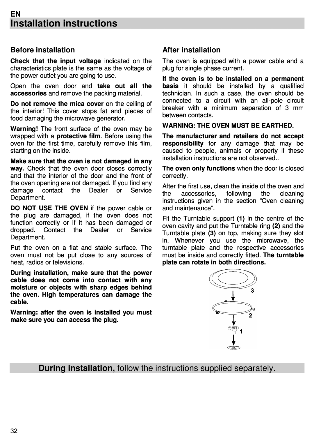 Candy MIC 305 X user manual Installation instructions, Before installation, After installation 