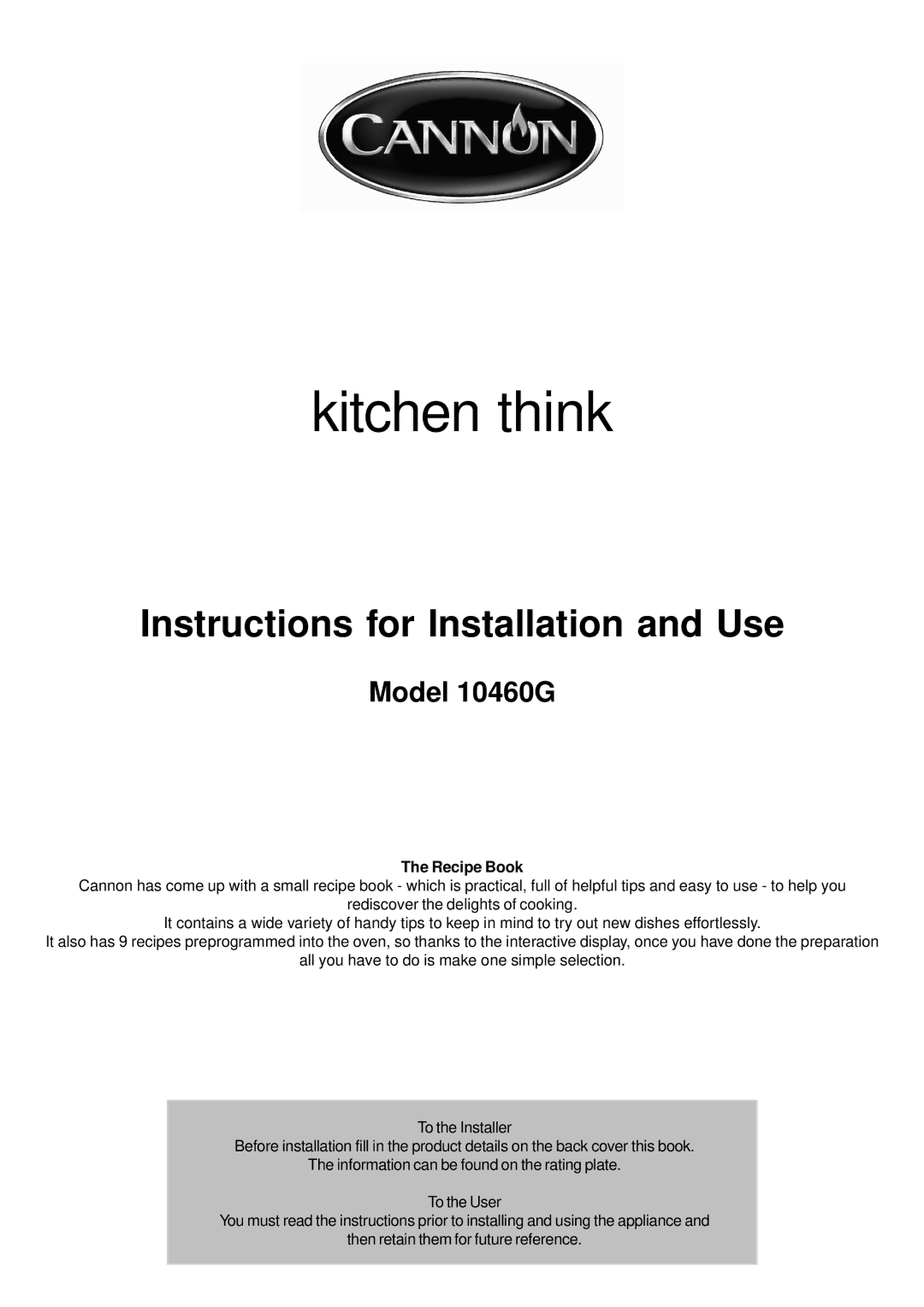 Cannon 10460G manual Kitchen think, Recipe Book 