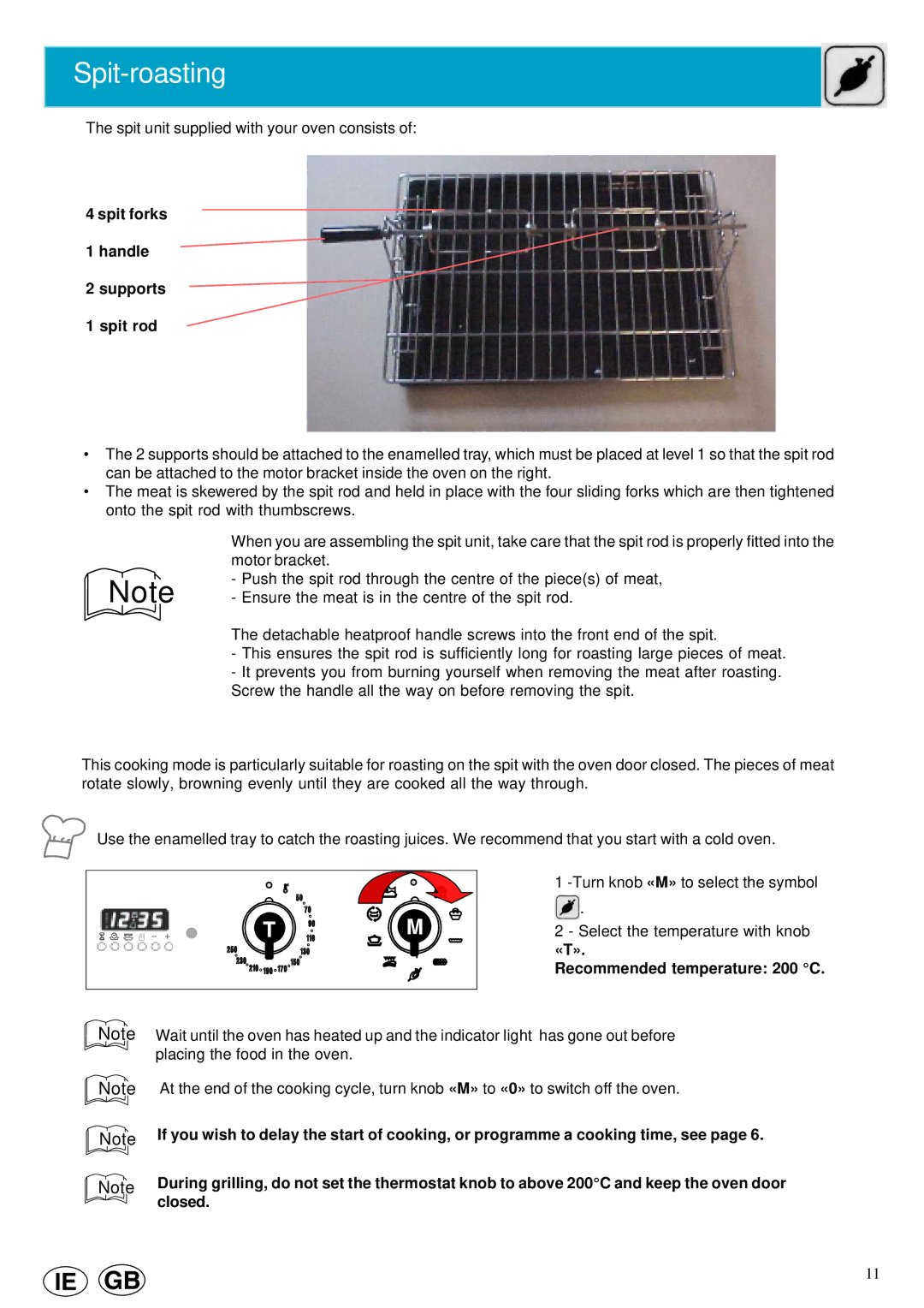 Cannon 10460G manual Spit-roasting, Spit forks Handle Supports Spit rod, «T» Recommended temperature 200 C 