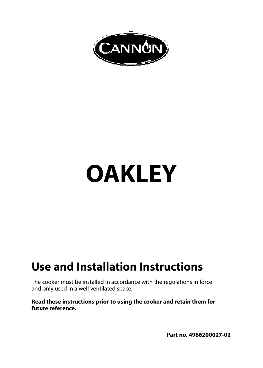 Cannon 10515G, 10512G, 10510G, 10518G installation instructions Oakley, Use and Installation Instructions 