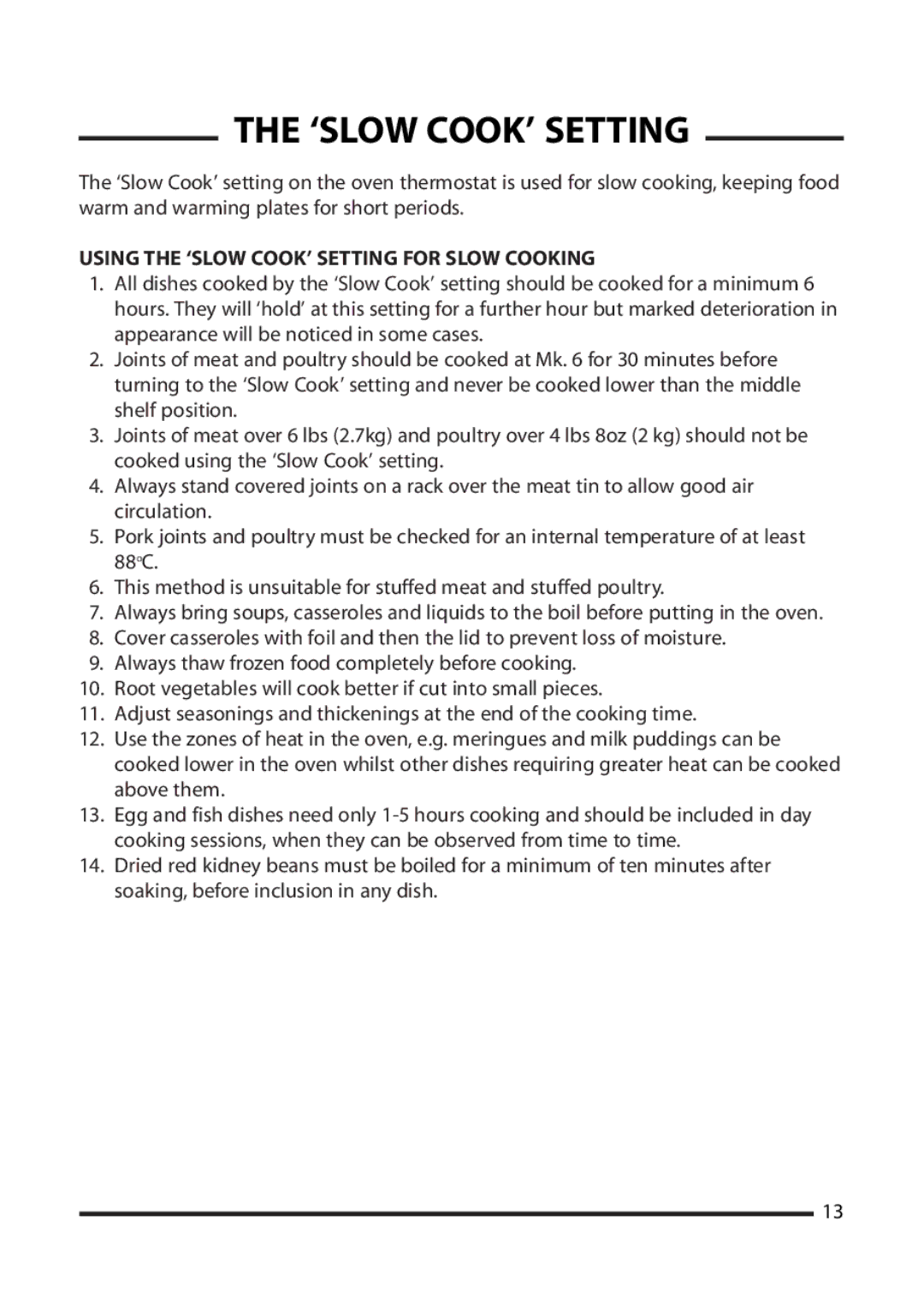 Cannon 10525G, 10526G, 10520G installation instructions Using the ‘SLOW COOK’ Setting for Slow Cooking 