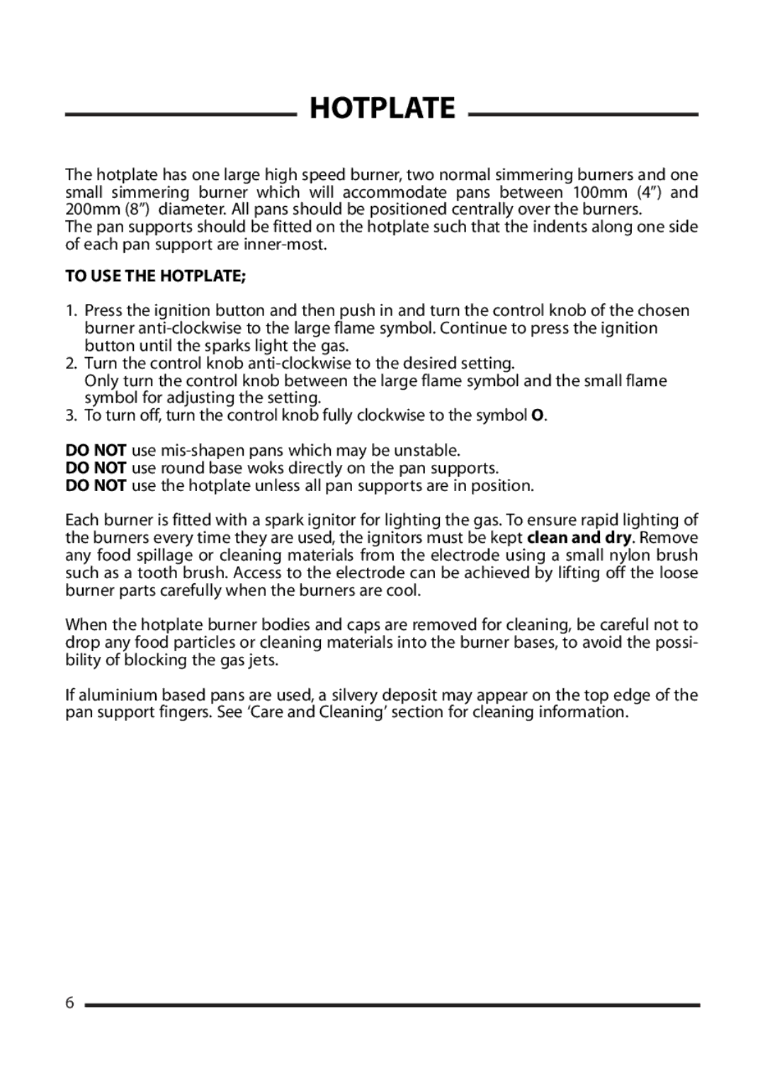 Cannon 10526G, 10525G, 10520G installation instructions To USE the Hotplate 