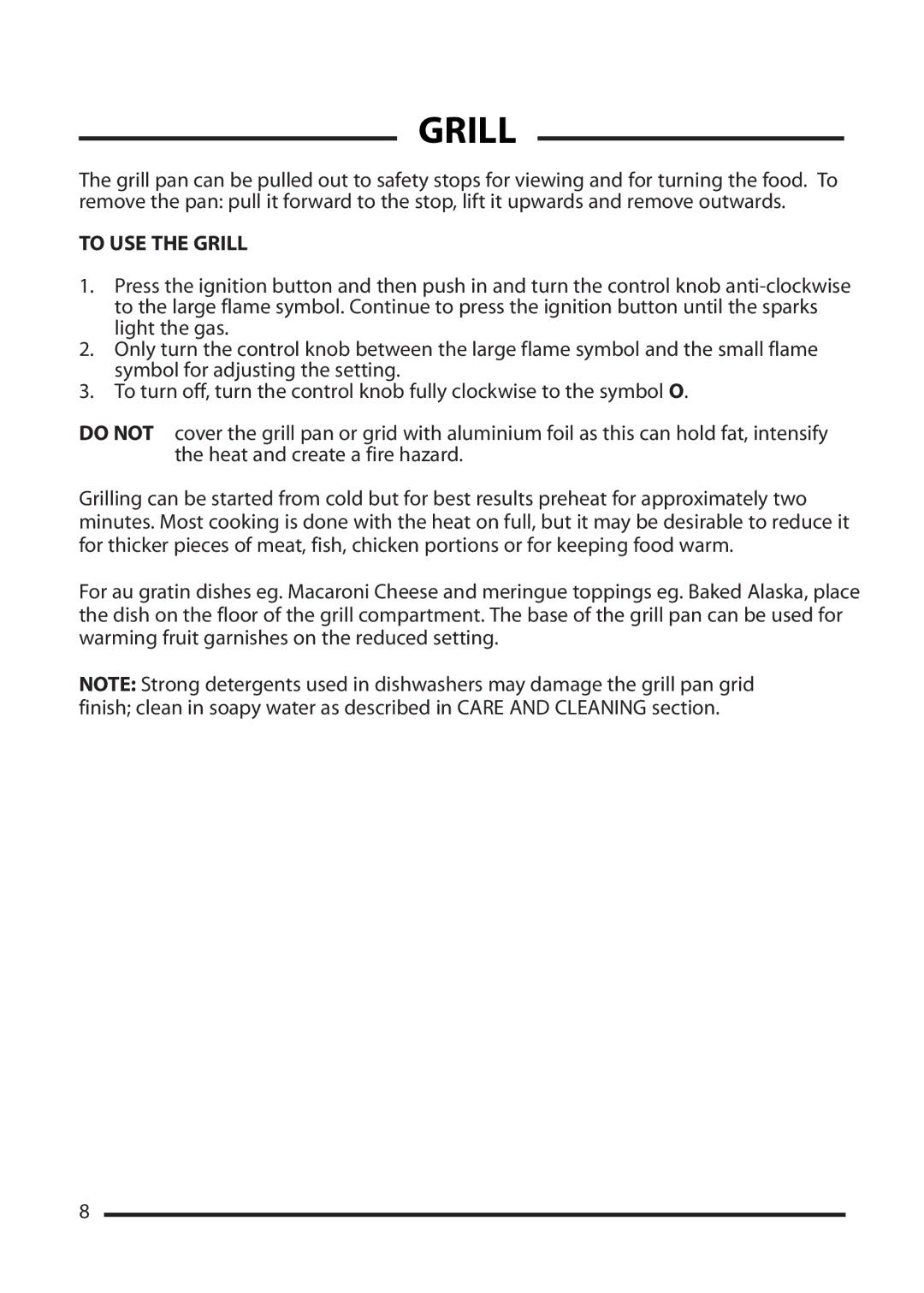 Cannon 10520G, 10526G, 10525G installation instructions To USE the Grill 