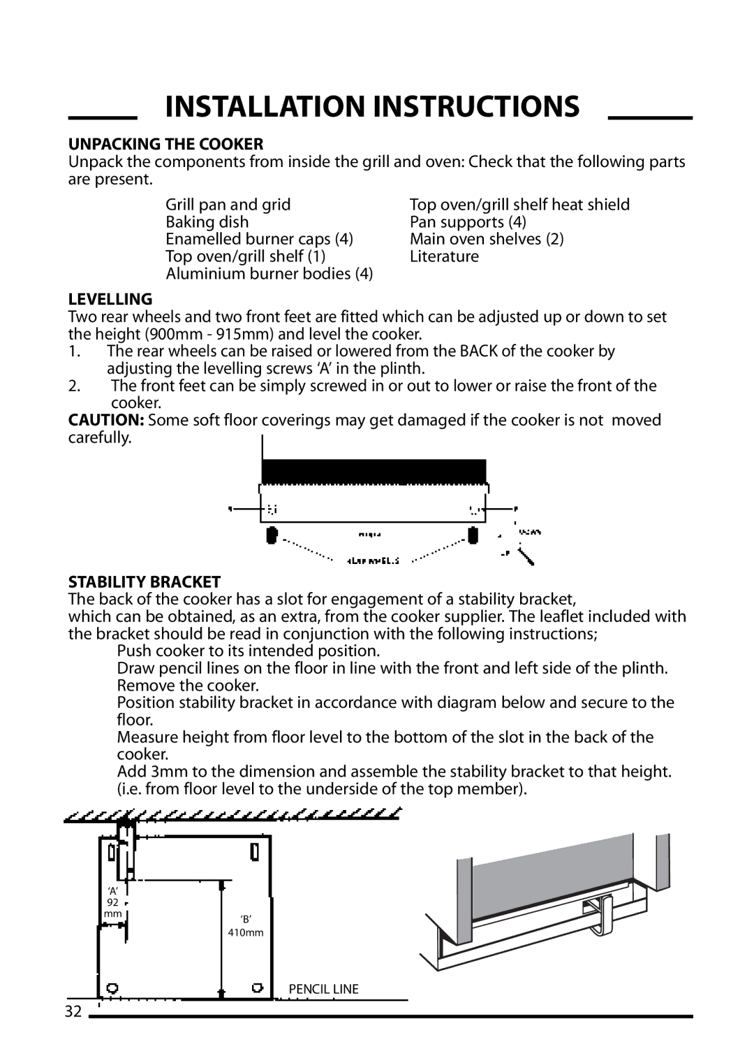 Cannon 10540G MK2, 10545G MK2, 10548G MK2 installation instructions Unpacking the Cooker, Levelling, Stability Bracket 