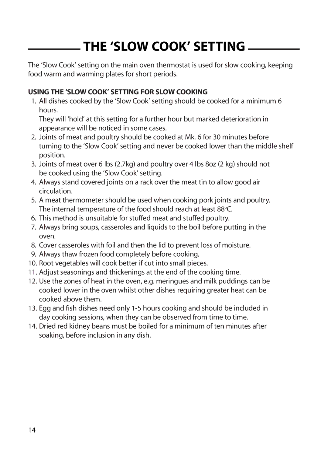 Cannon 10560G, 10566G, 10565G, 10562G installation instructions Using the ‘SLOW COOK’ Setting for Slow Cooking 