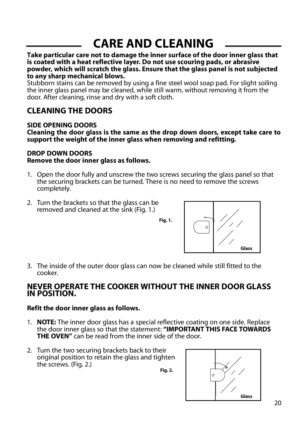 Cannon 10566G, 10565G, 10560G, 10562G Side Opening Doors, Drop Down Doors, Remove the door inner glass as follows 