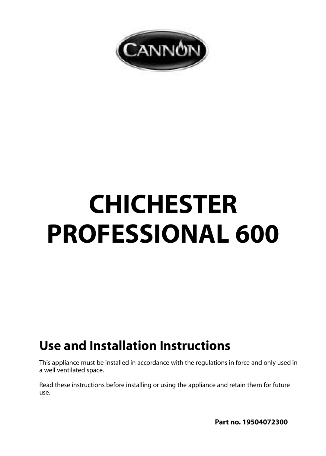 Cannon 10574G, 10573G, 10578G, 10572G, 10576G, 10579G, 10575G installation instructions Chichester Professional 