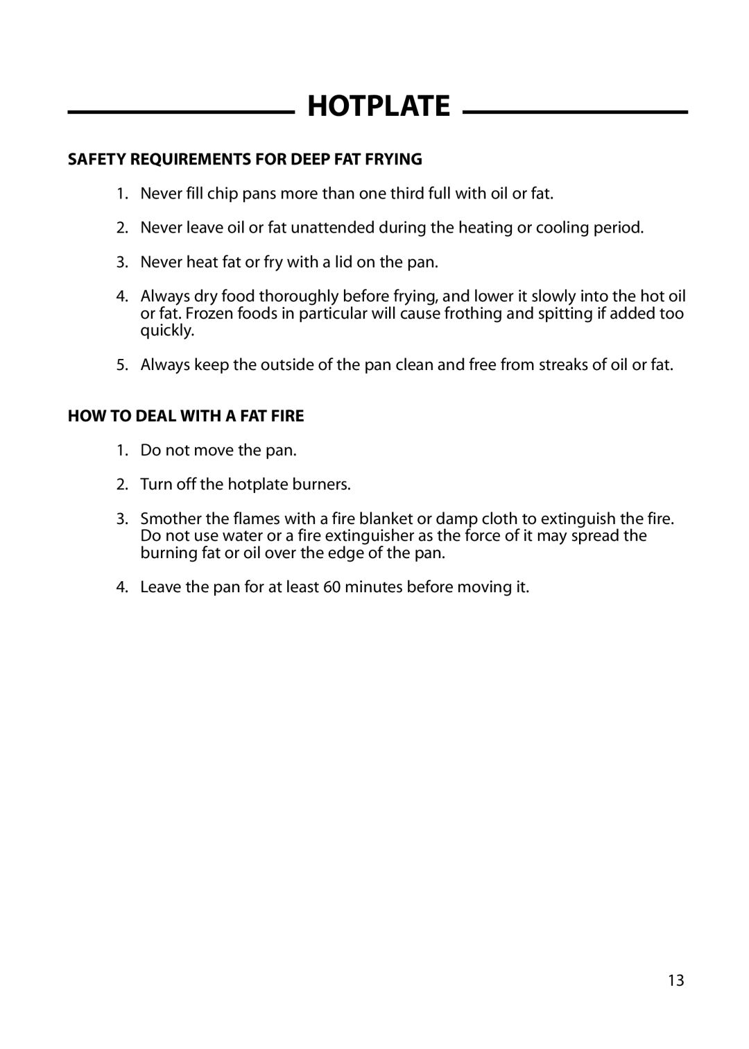 Cannon 10575G, 10573G, 10574G, 10578G, 10572G, 10576G Safety Requirements for Deep FAT Frying, HOW to Deal with a FAT Fire 