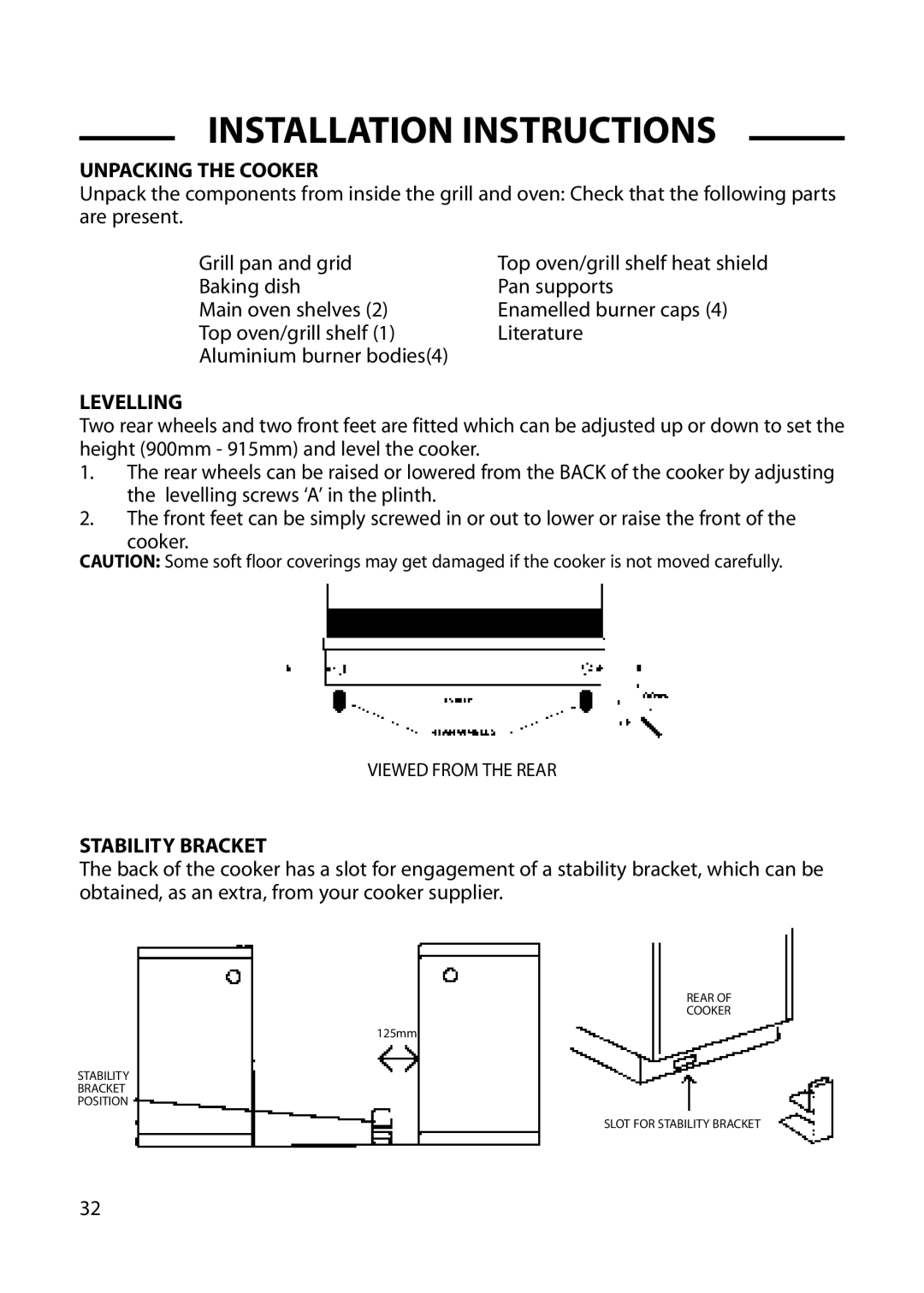 Cannon 10576G, 10573G, 10574G, 10578G, 10572G, 10579G, 10575G Unpacking the Cooker, Levelling, Stability Bracket 