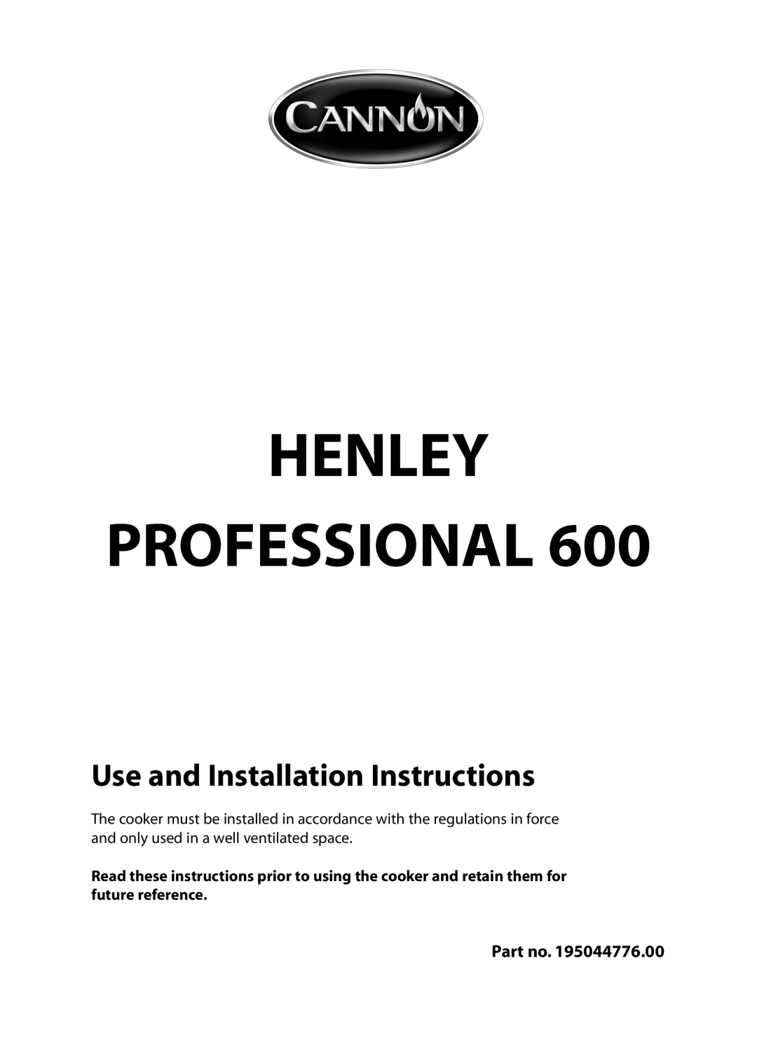 Cannon 10688 installation instructions Use and Installation Instructions, Henley Professional 