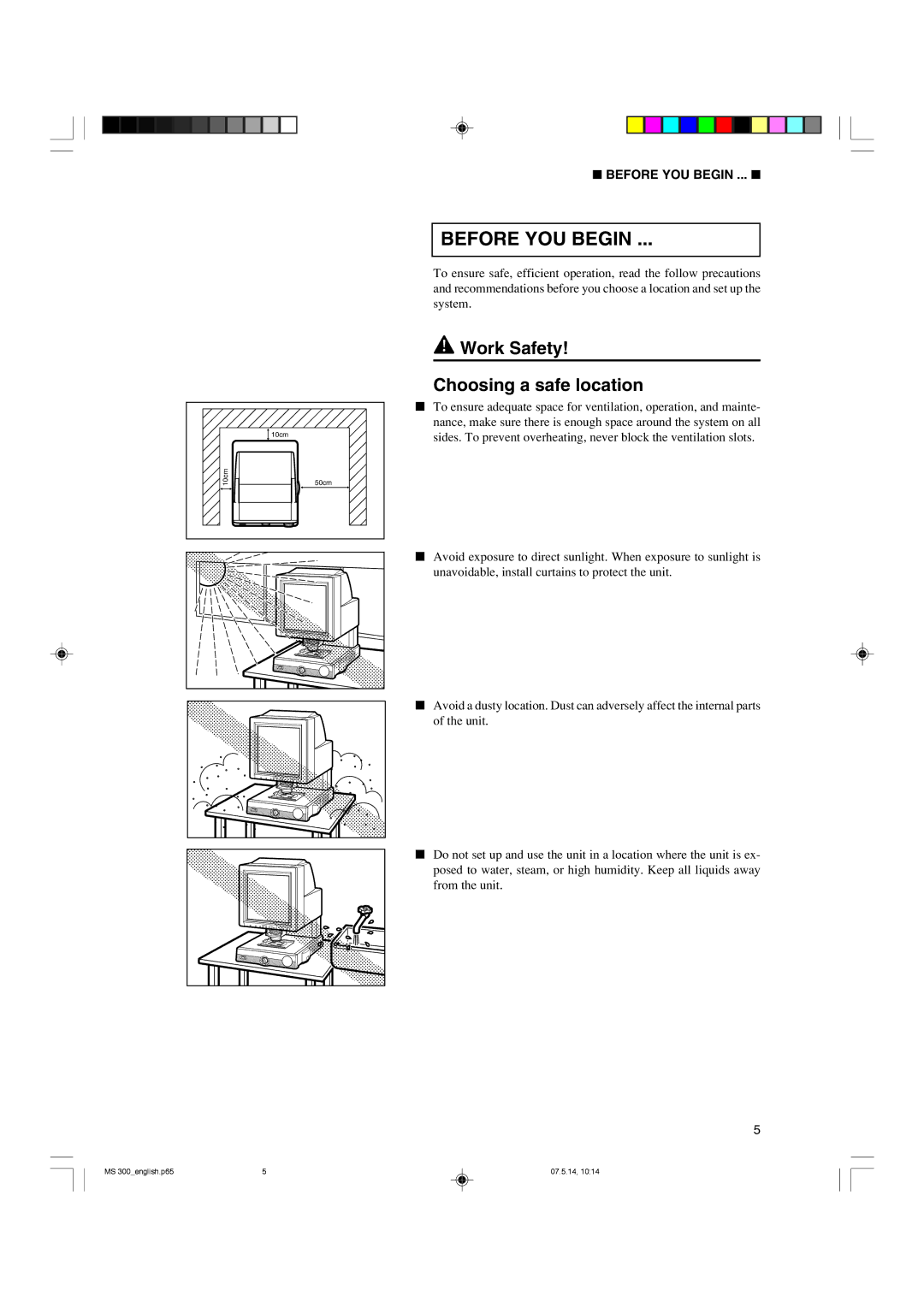 Cannon 300II manual Before YOU Begin, Work Safety Choosing a safe location 