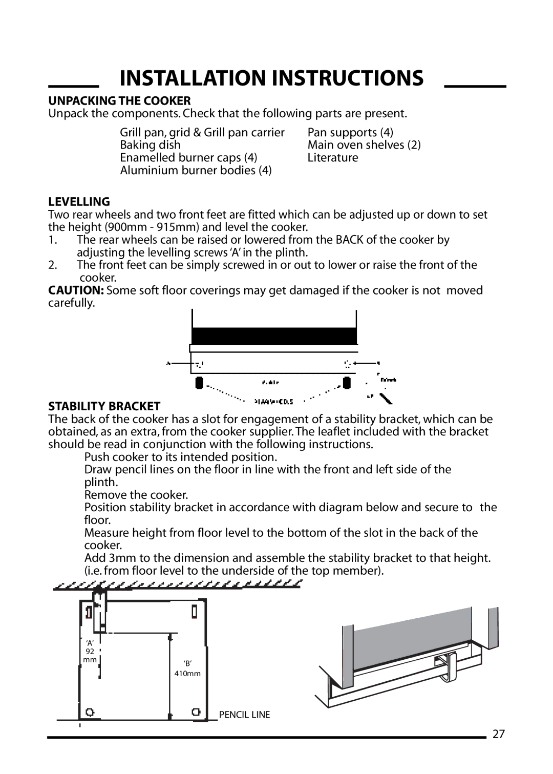 Cannon 4466200024-01 installation instructions Unpacking the Cooker, Levelling, Stability Bracket 