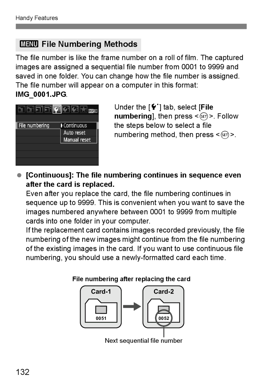 Cannon 500D 3File Numbering Methods, 132, IMG0001.JPG, File numbering after replacing the card Card-1Card-2 