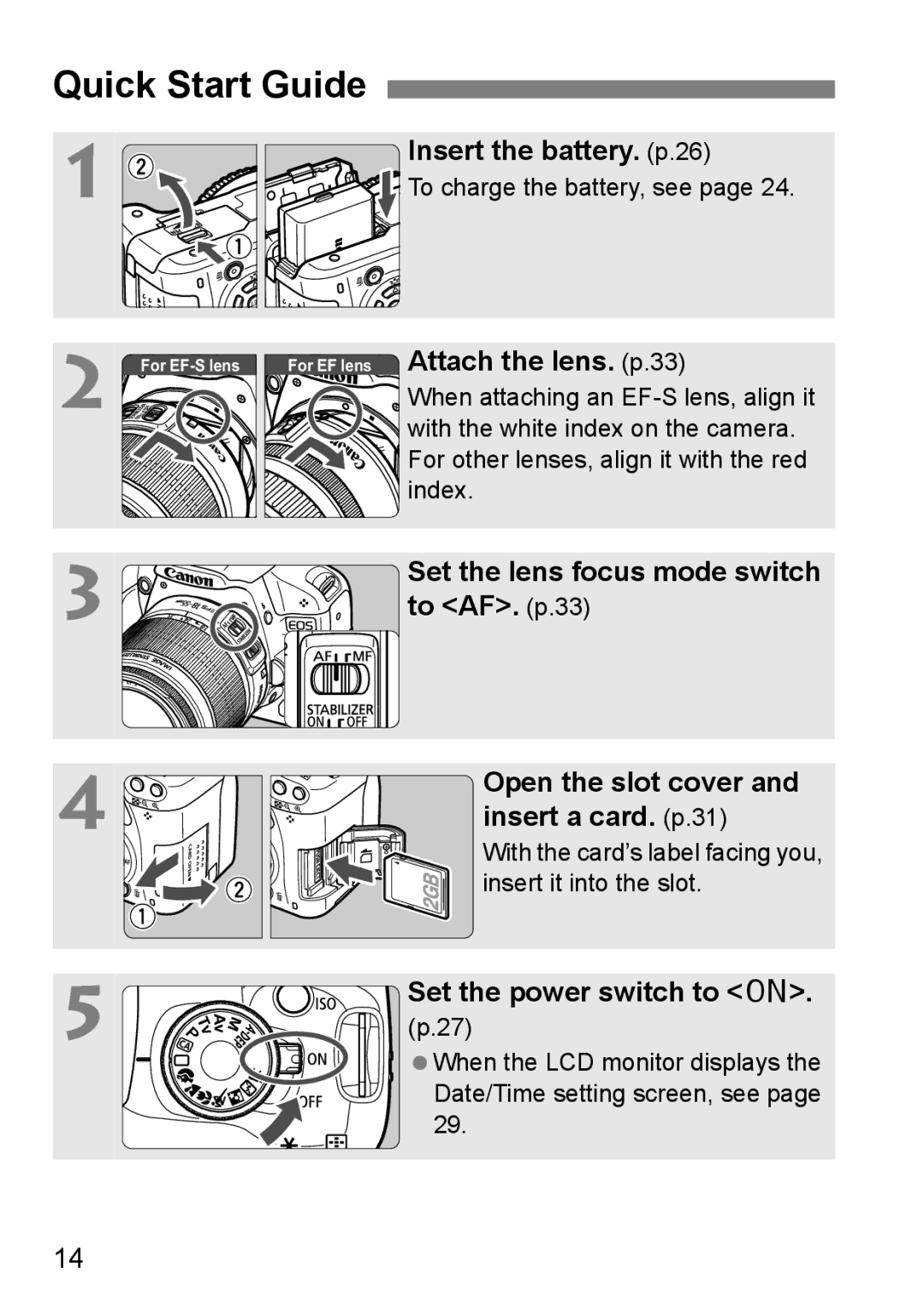 Cannon 500D instruction manual Quick Start Guide, Insert the battery. p.26, Set the power switch to 