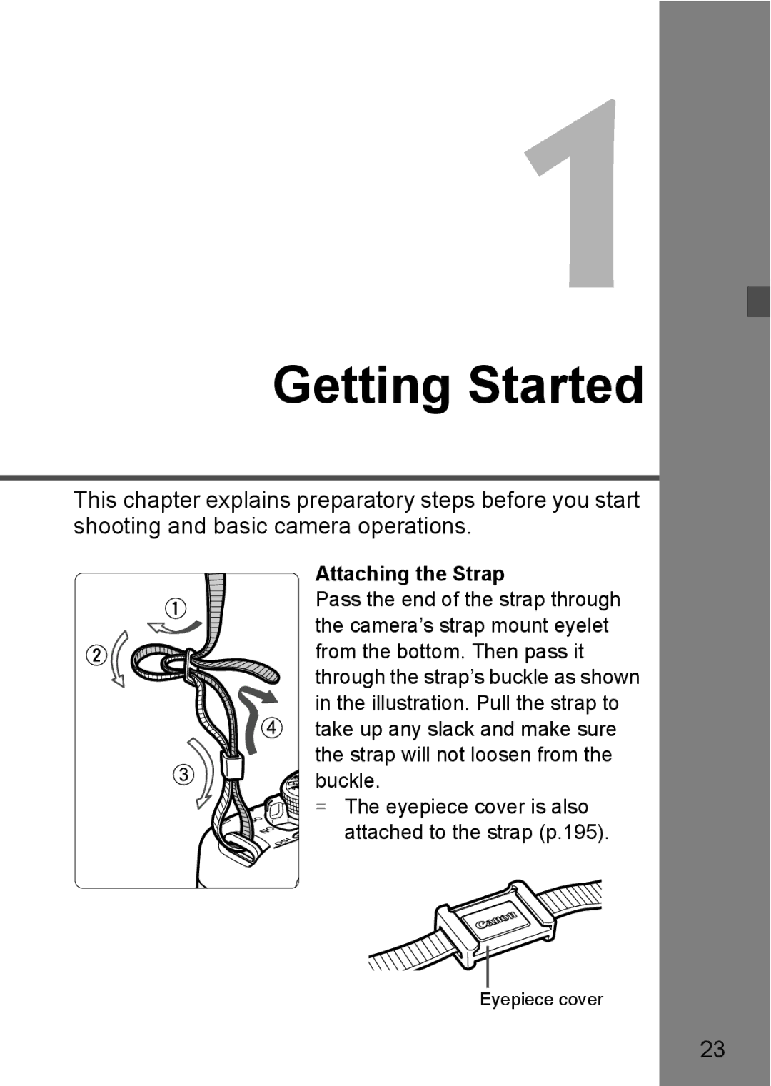 Cannon 500D instruction manual Getting Started, Attaching the Strap 