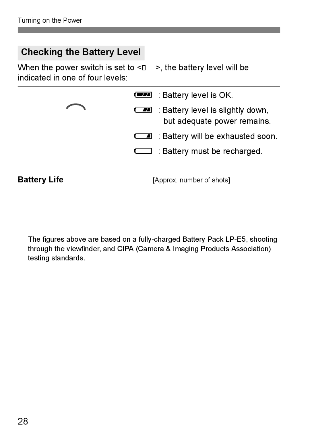 Cannon 500D instruction manual Checking the Battery Level, Battery Life, Temperature Shooting Conditions 