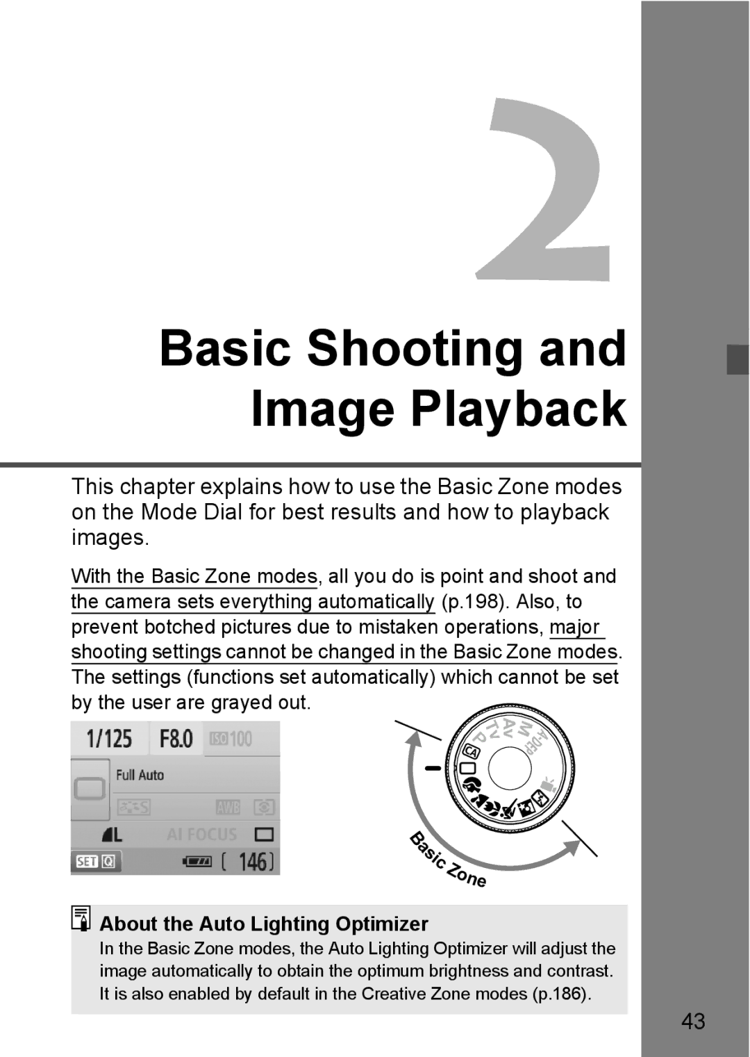 Cannon 500D instruction manual Basic Shooting Image Playback, About the Auto Lighting Optimizer 