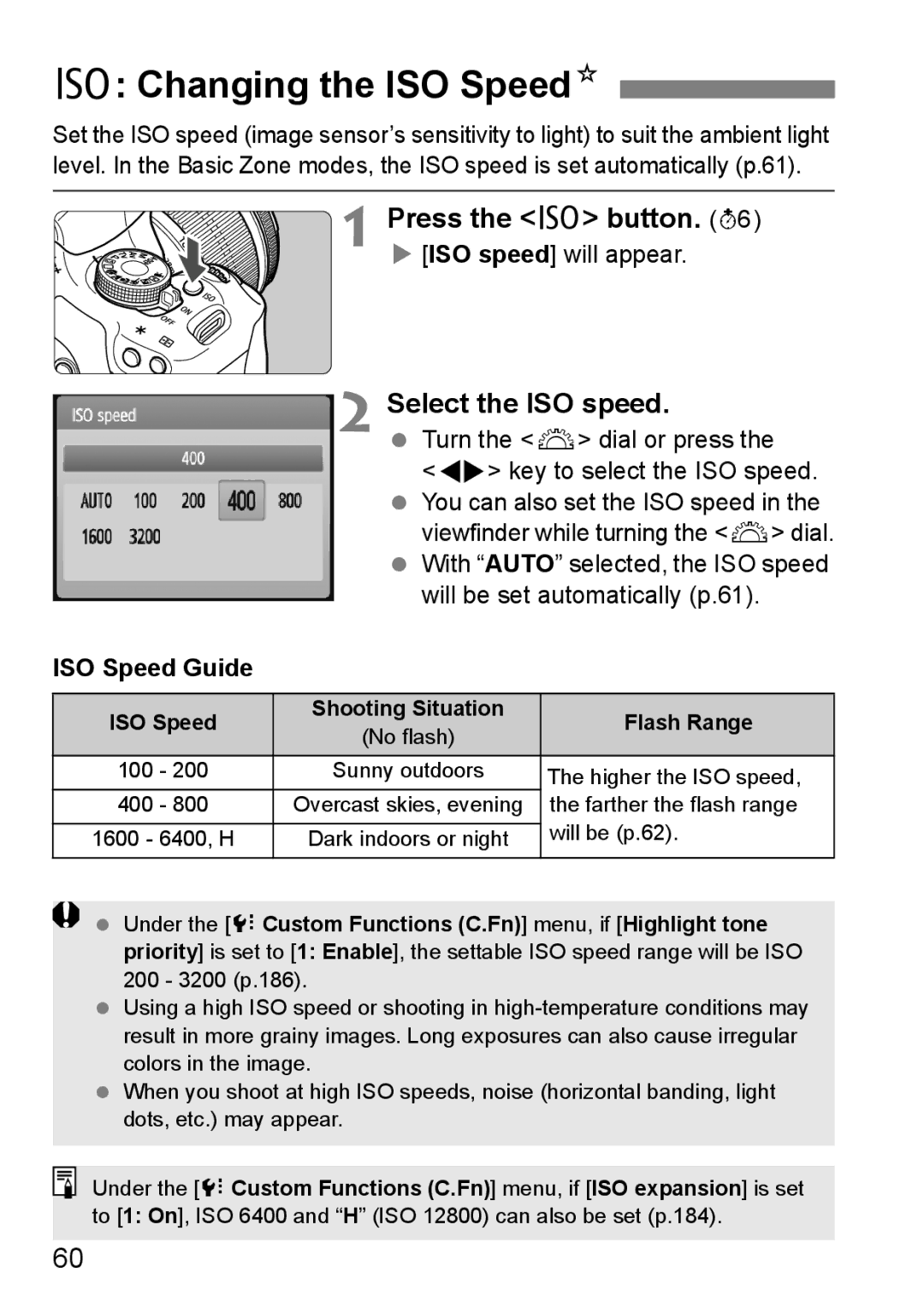 Cannon 500D Changing the ISO SpeedN, Press the Z button, Select the ISO speed, ISO speed will appear, ISO Speed Guide 