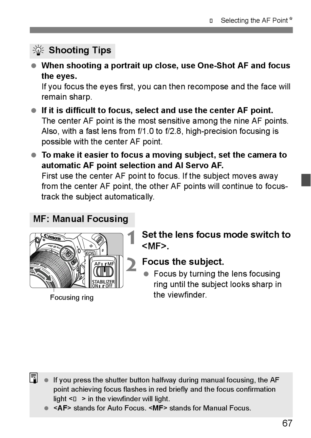 Cannon 500D MF Manual Focusing, Set the lens focus mode switch to, Focus by turning the lens focusing, Viewfinder 