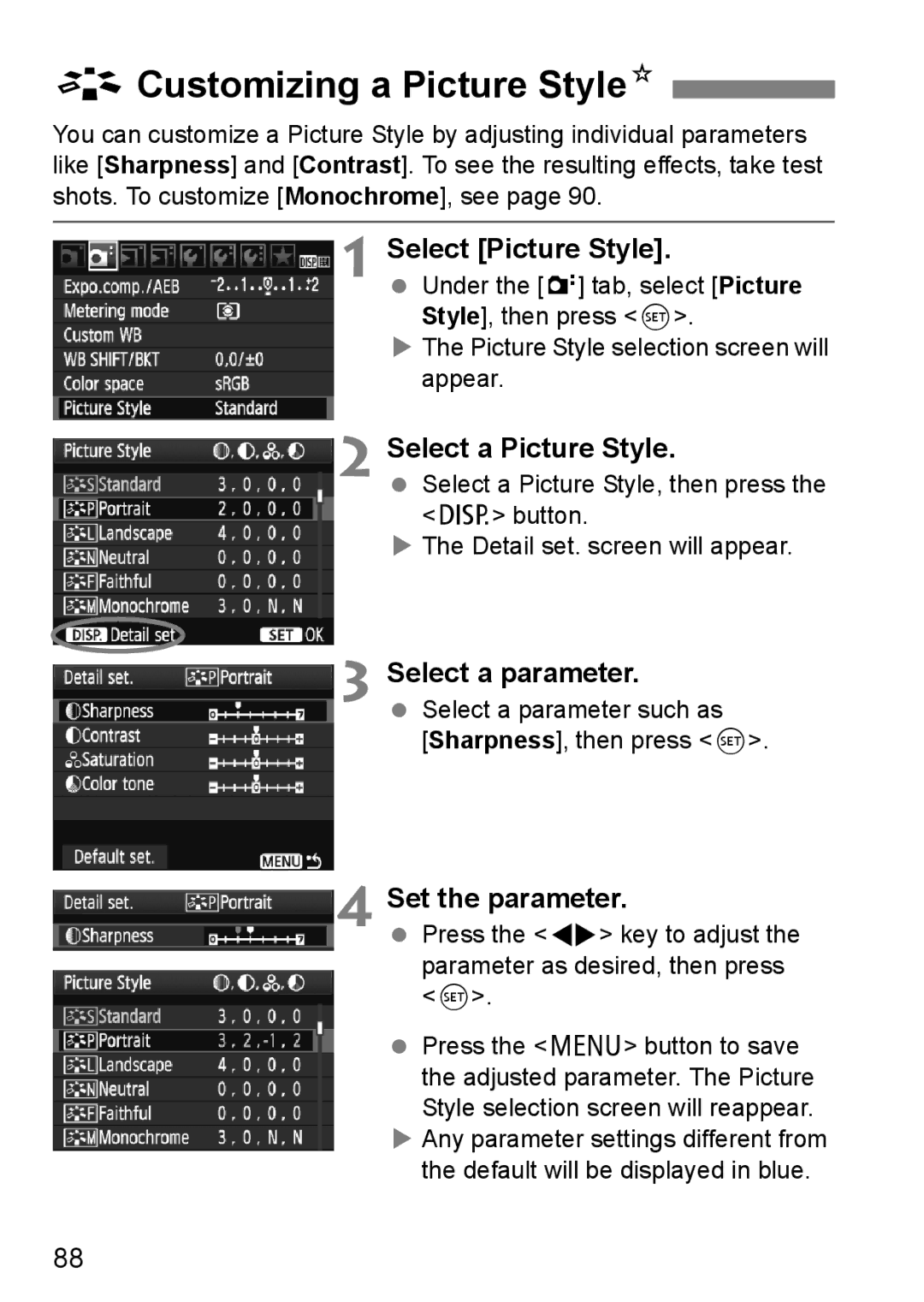 Cannon 500D instruction manual ACustomizing a Picture StyleN, Select Picture Style, Select a parameter, Set the parameter 