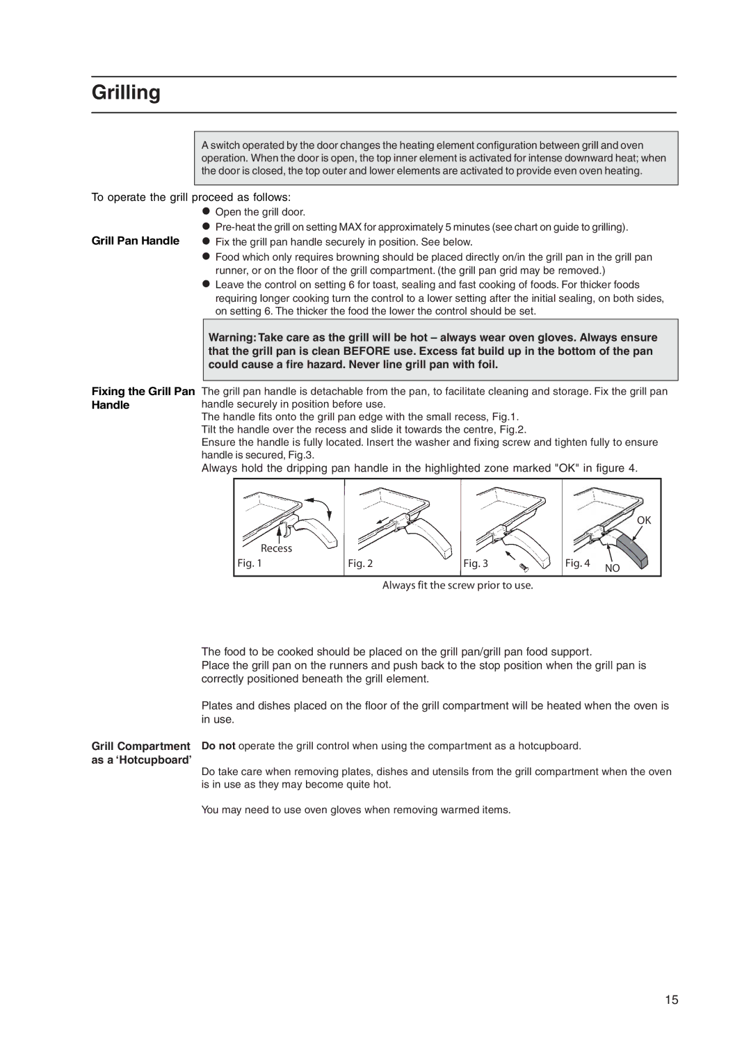 Cannon C50ELK, C50ELB, C50ELW, C50ELS manual Grilling, To operate the grill proceed as follows 