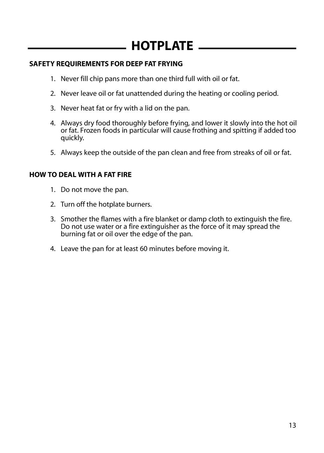 Cannon C60DH installation instructions Safety Requirements for Deep FAT Frying, HOW to Deal with a FAT Fire 