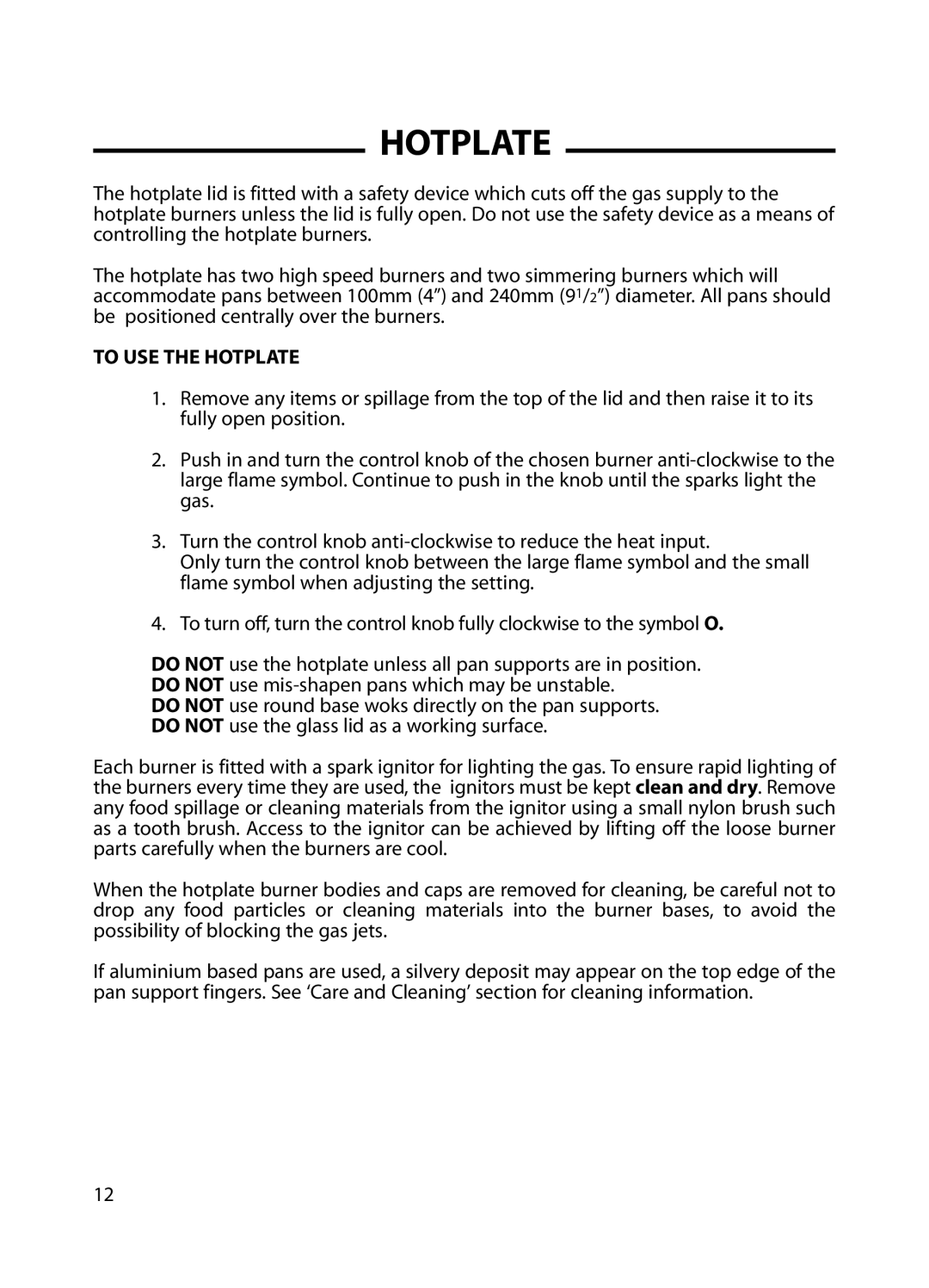 Cannon C60GT, C60GC installation instructions To USE the Hotplate 