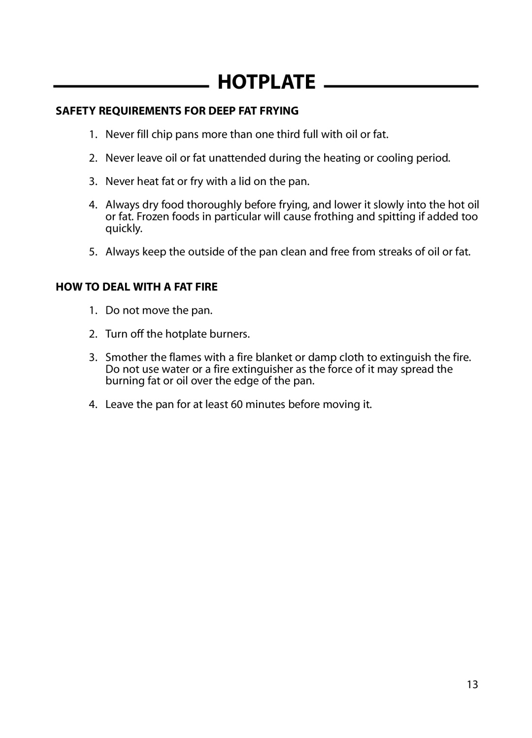 Cannon C60GC, C60GT installation instructions Safety Requirements for Deep FAT Frying, HOW to Deal with a FAT Fire 