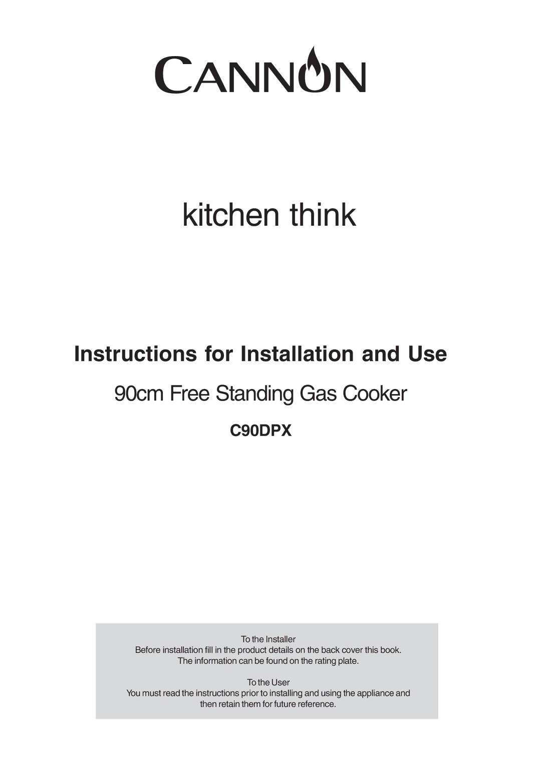 Cannon C90DPX manual Kitchen think 