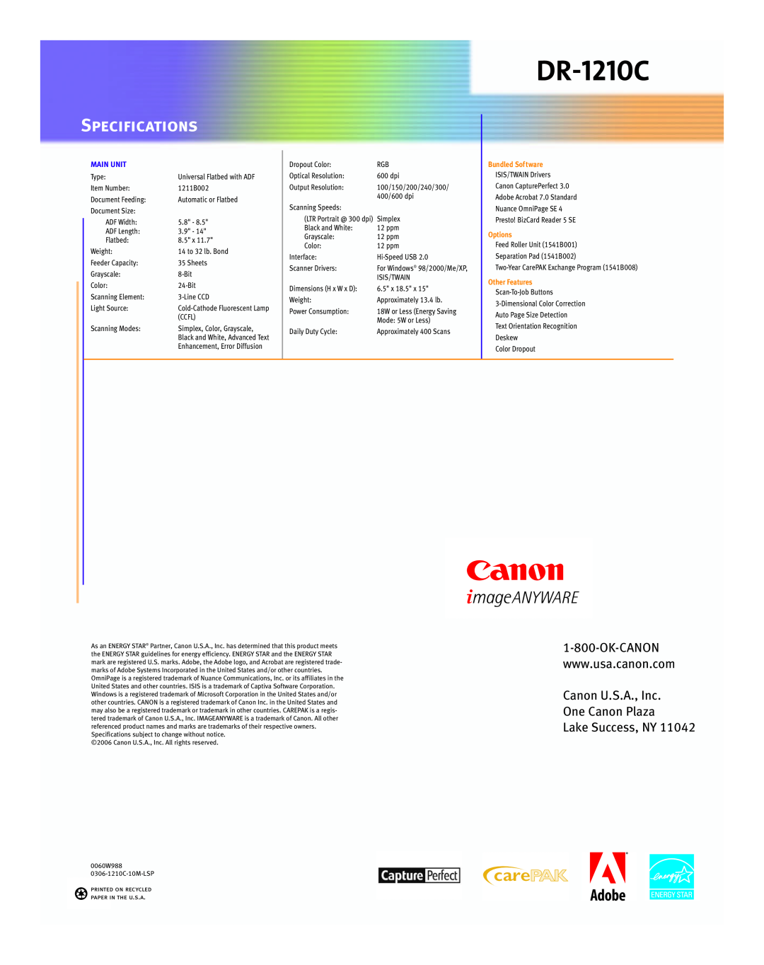 Cannon DR-1210C Specifications, Canon U.S.A., Inc One Canon Plaza Lake Success, NY, Main Unit, Bundled Software, Options 