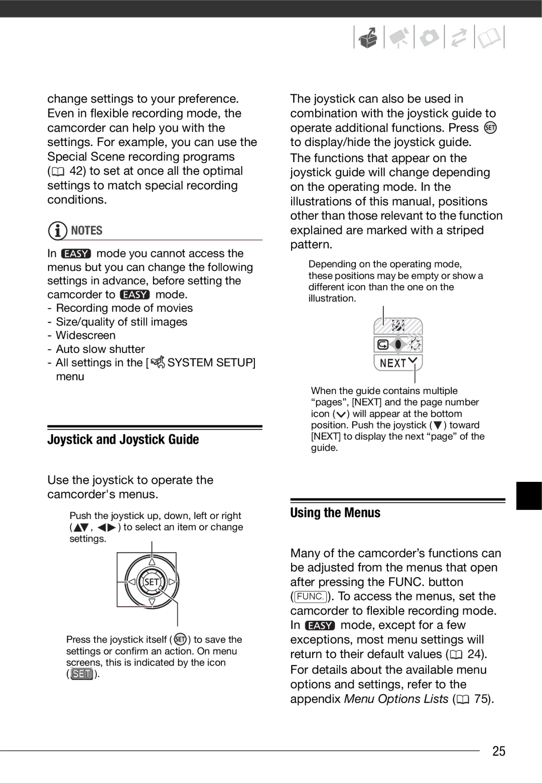 Cannon FS10/FS11/FS100 Joystick and Joystick Guide, Using the Menus, Use the joystick to operate the camcorders menus 