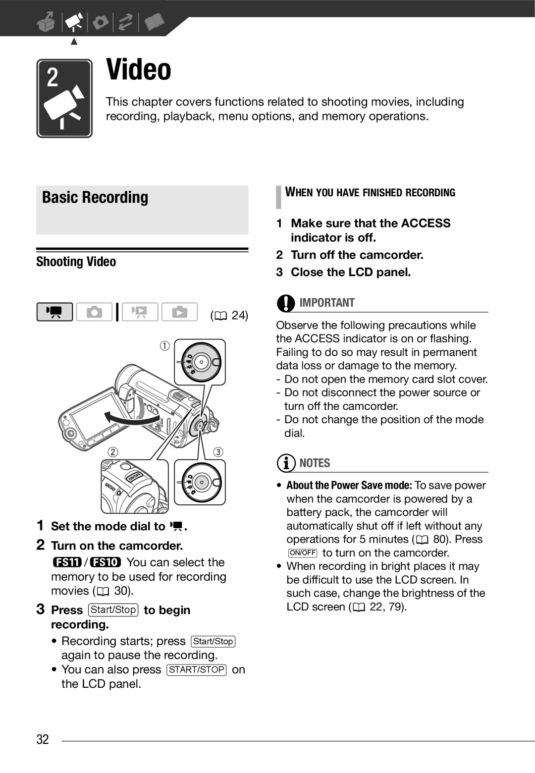 Cannon FS10/FS11/FS100 instruction manual Basic Recording, Shooting Video, Set the mode dial to Turn on the camcorder 