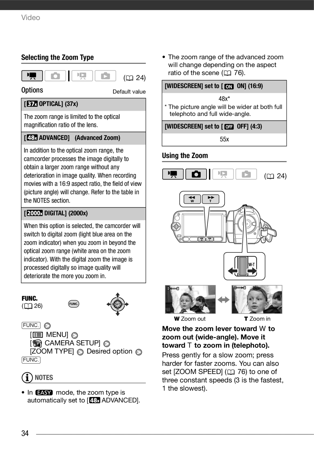 Cannon FS10/FS11/FS100 instruction manual Selecting the Zoom Type, Camera Setup, Zoom Type Desired option, Using the Zoom 