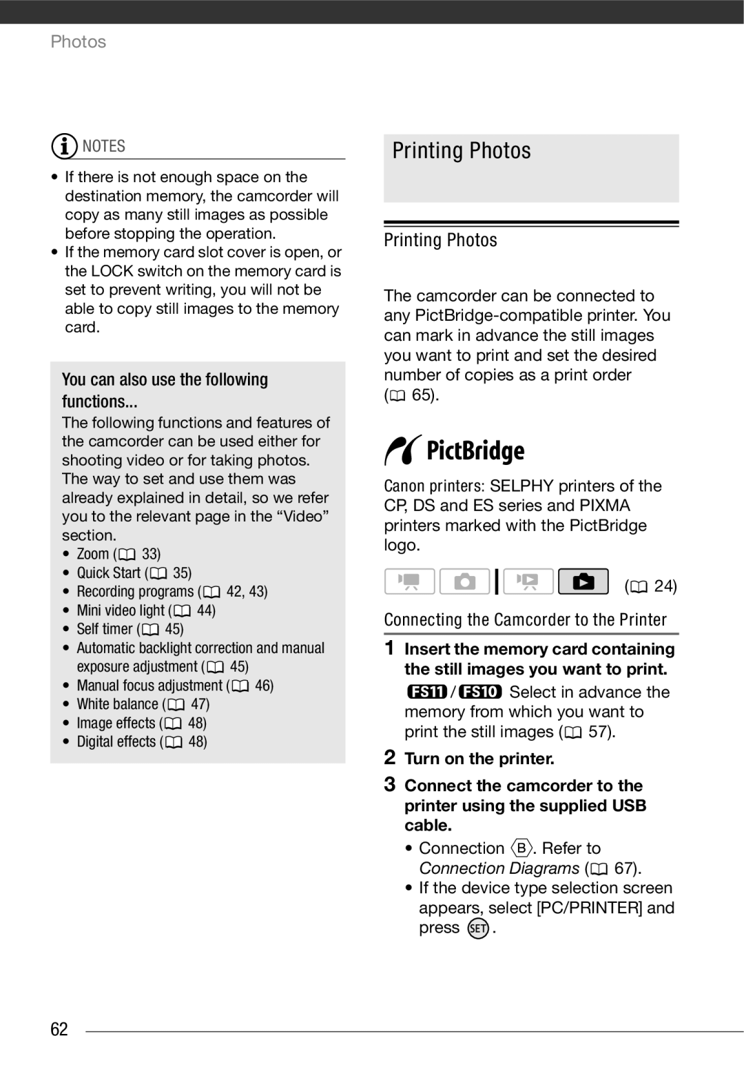 Cannon FS10/FS11/FS100 instruction manual Printing Photos, You can also use the following Functions, Connection . Refer to 