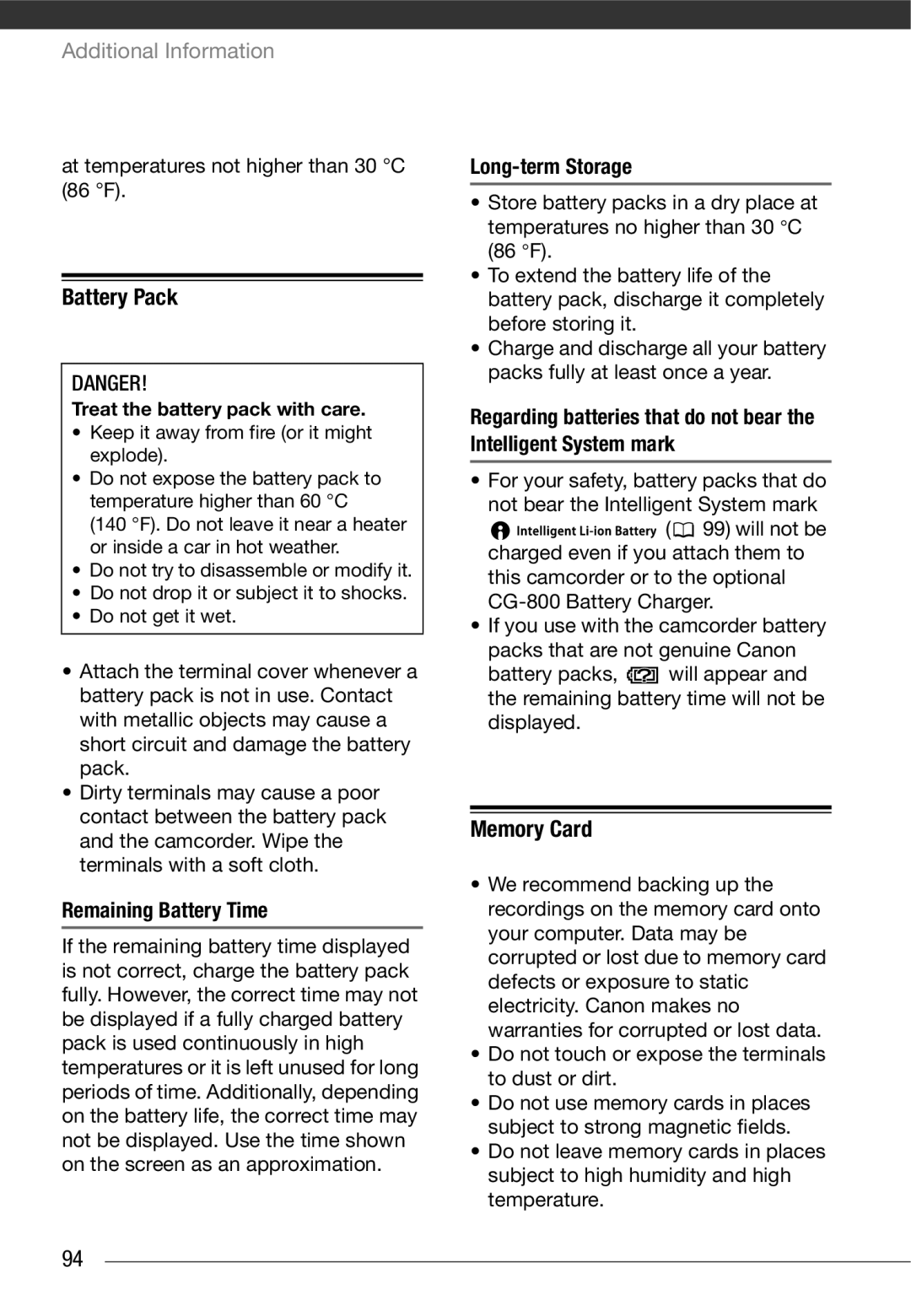 Cannon FS10/FS11/FS100 Battery Pack, Memory Card, At temperatures not higher than 30 C 86 F, Remaining Battery Time 