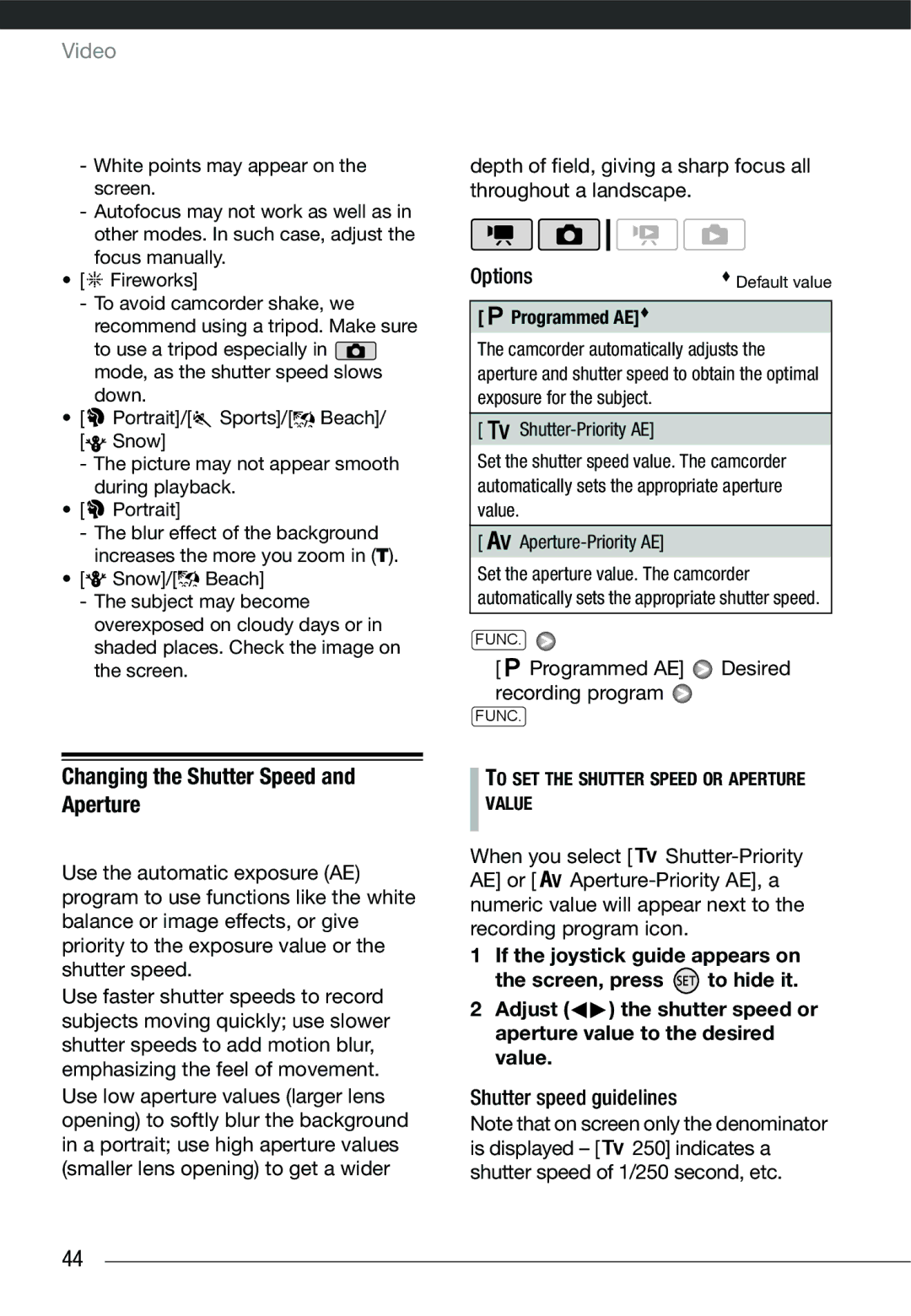 Cannon HG20 Changing the Shutter Speed and Aperture, Programmed AE Desired recording program, Shutter speed guidelines 