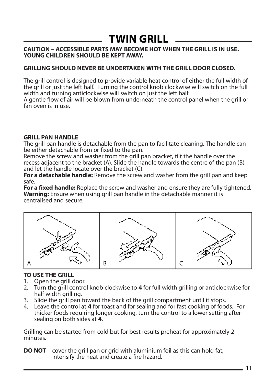 Cannon 10425G, ICON 1000 installation instructions Twin Grill, Grill PAN Handle, To USE the Grill 