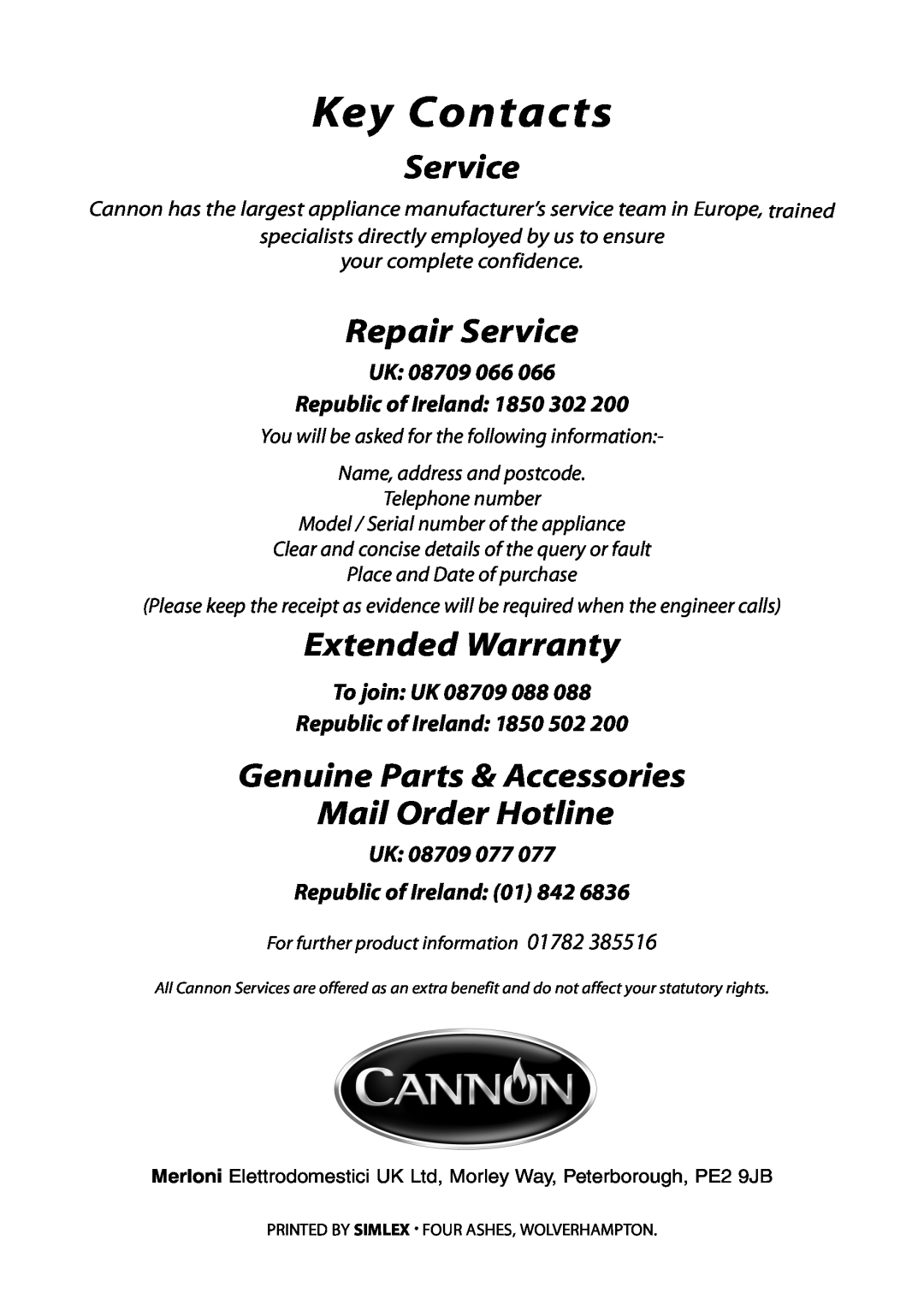 Cannon ICON 600 Key Contacts, Repair Service, Extended Warranty, Genuine Parts & Accessories Mail Order Hotline 