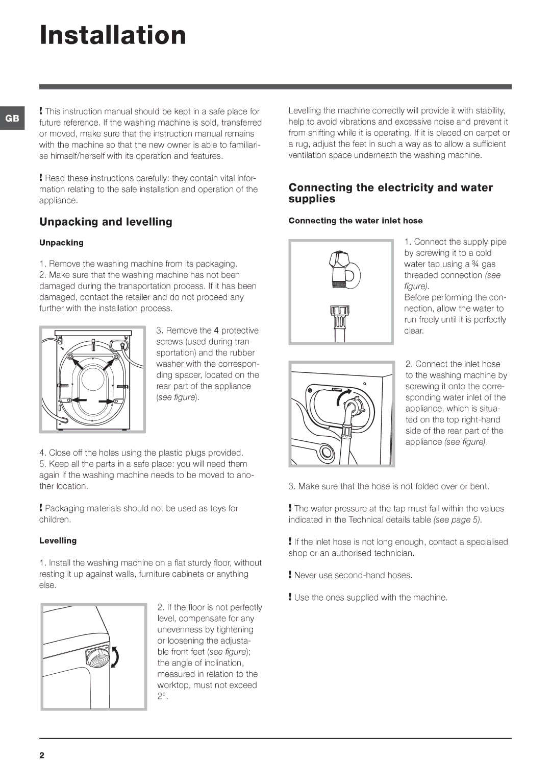 Cannon IWC manual Installation, Unpacking and levelling, Connecting the electricity and water supplies, See figure 