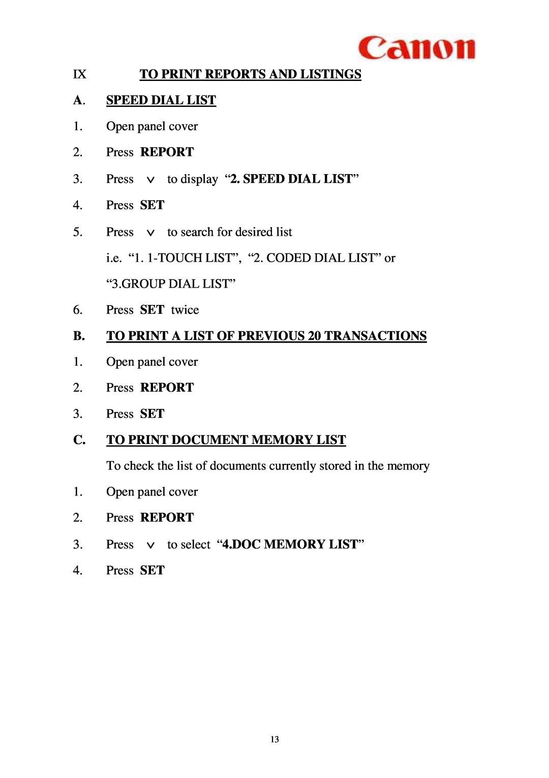 Cannon L350 manual A. Speed Dial List, B. TO PRINT A LIST OF PREVIOUS 20 TRANSACTIONS, C. To Print Document Memory List 
