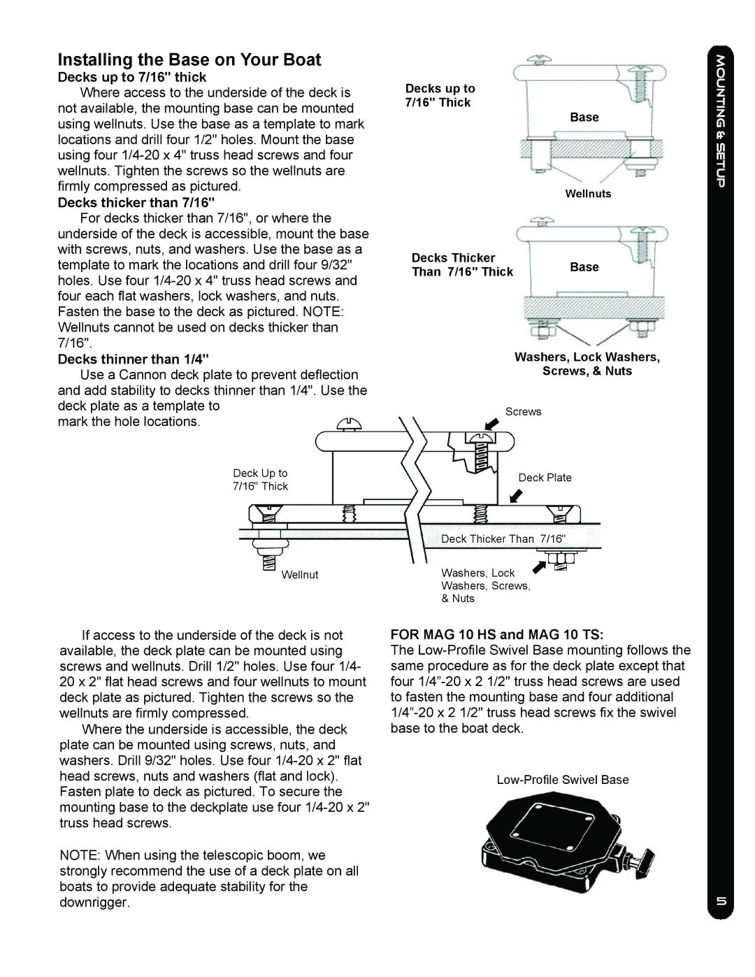 Cannon Mag 10ts Installing the Base on Your Boat, Decks up to 7/16 thick, Decks thicker than 7/16, Decks thinner than 1/4 