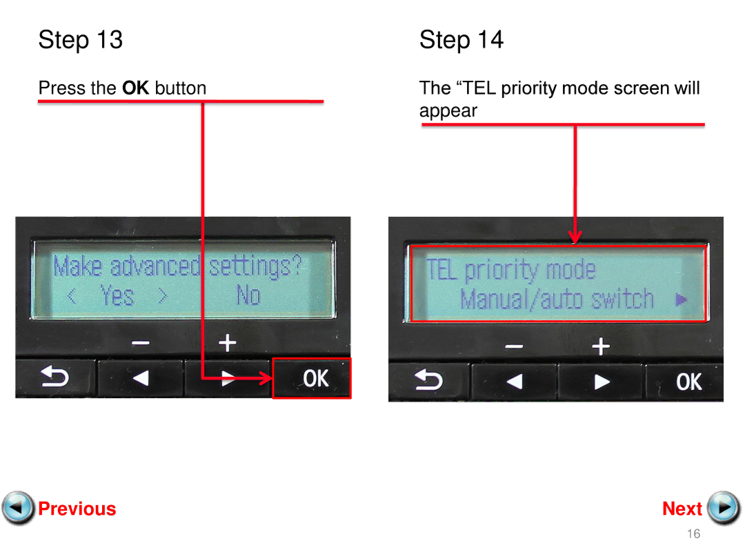 Cannon MX360 manual Press the OK button TEL priority mode screen will Appear 