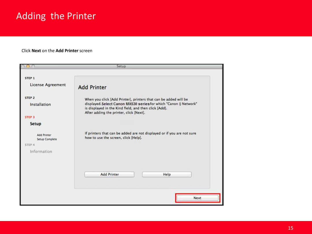 Cannon PIXMA MX532 manual Click Next on the Add Printer screen 