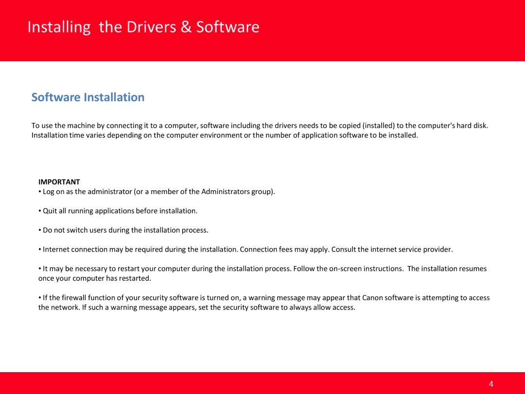 Cannon PIXMA MX532 manual Installing the Drivers & Software, Software Installation 