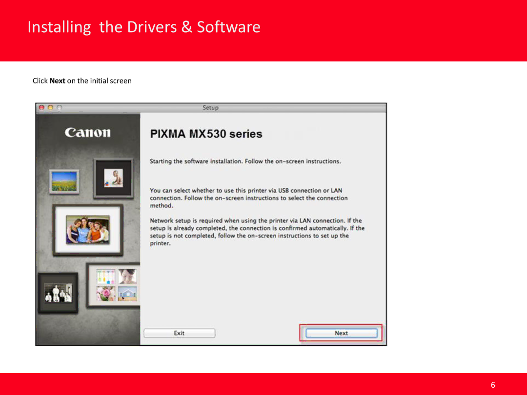 Cannon PIXMA MX532 manual Click Next on the initial screen 