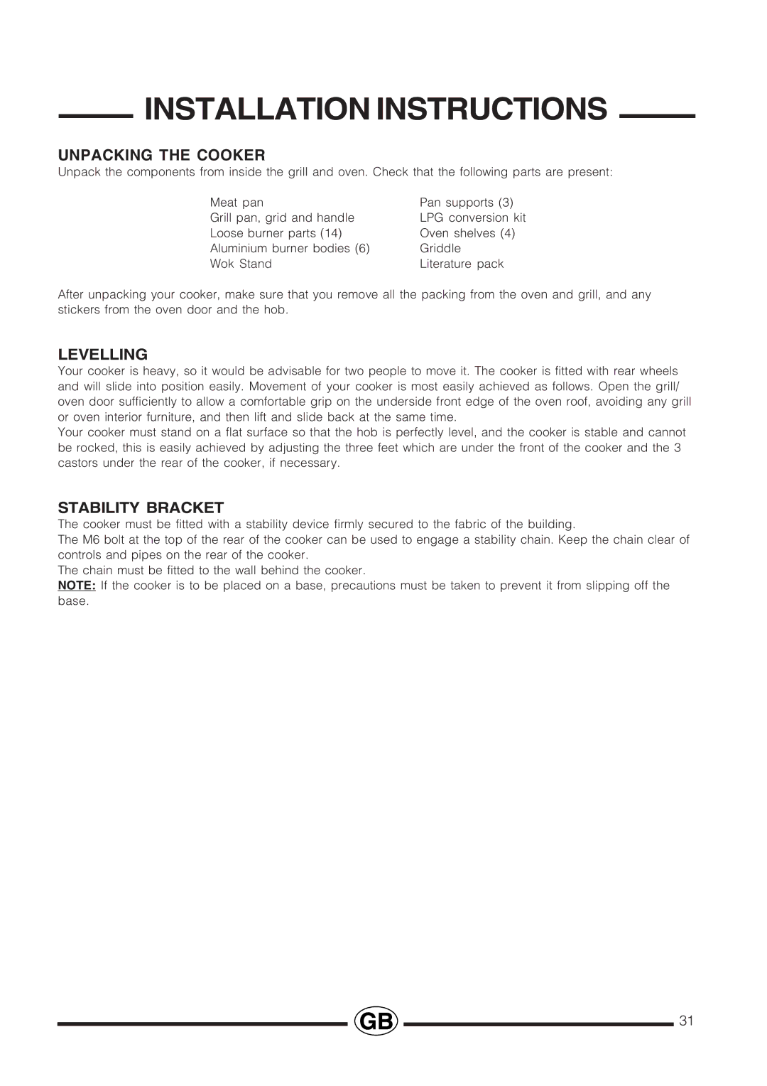 Cannon PROESSIONAL1000 installation instructions Unpacking the Cooker, Levelling, Stability Bracket 