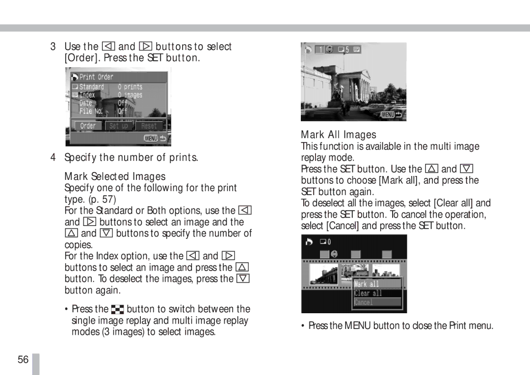 Cannon PS1025 manual Press the Menu button to close the Print menu 