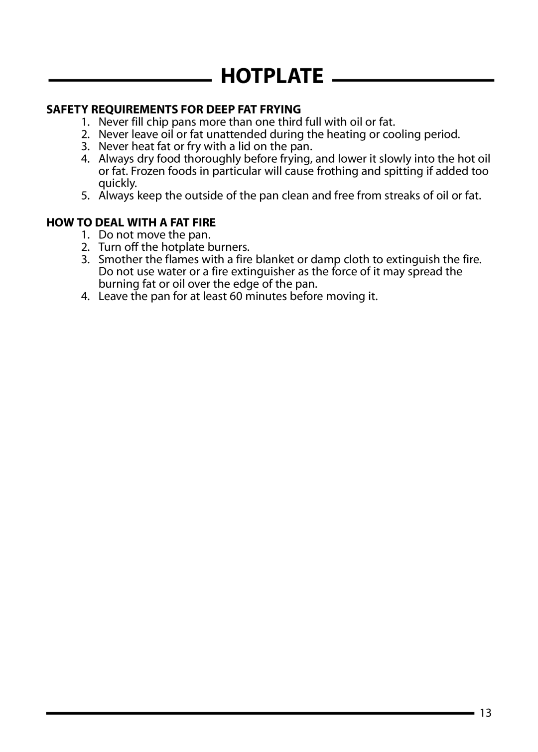 Cannon 10450G, Traditional 1000, Professional 1000 Safety Requirements for Deep FAT Frying, HOW to Deal with a FAT Fire 