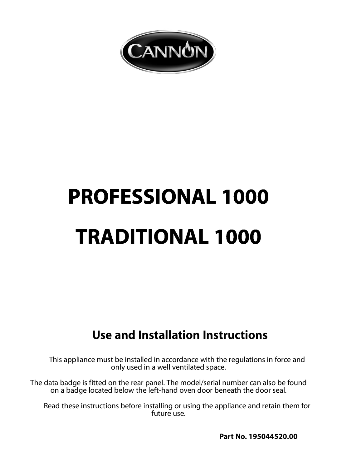 Cannon Professional 1000, 10455G installation instructions Use and Installation Instructions, Professional Traditional 